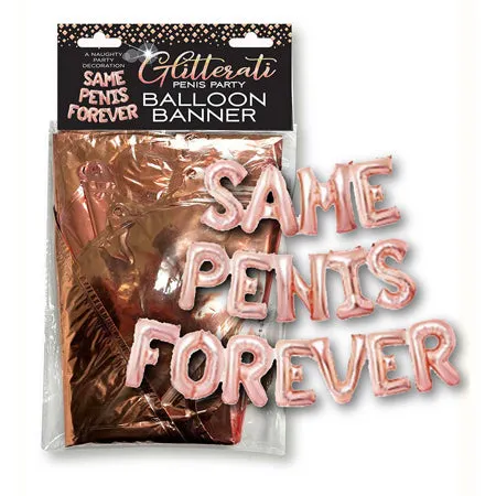 Male Sex Toys Fairvillacom Glitterati Same Penis Forever Balloon Banner